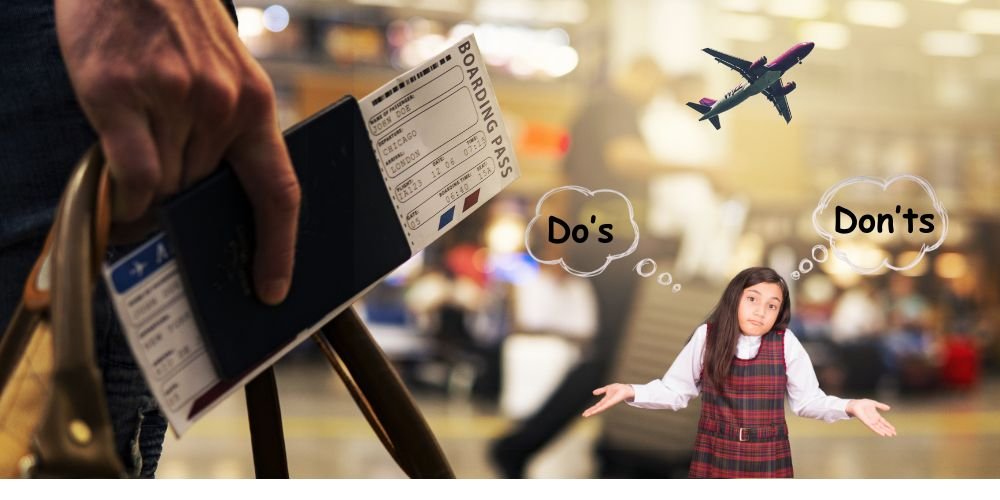 Do's and Don'ts at airport